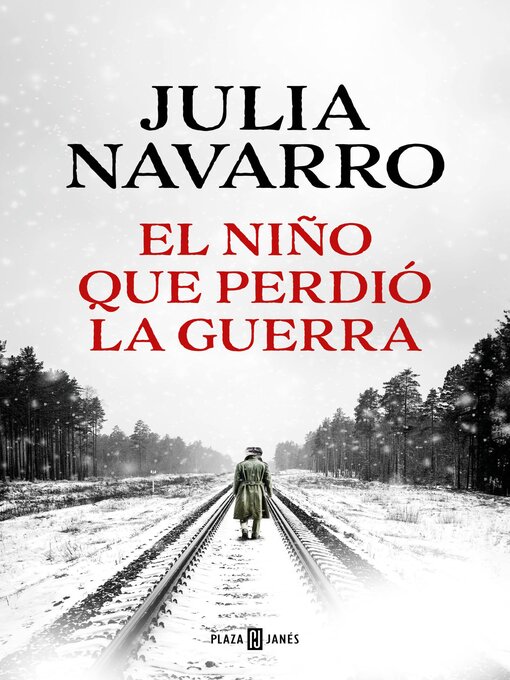 Title details for El niño que perdió la guerra by Julia Navarro - Available